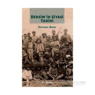 Dersim’in Siyasi Tarihi - Ertuğrul Danık