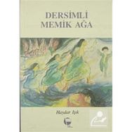 Dersimli Memik Ağa - Haydar Işık