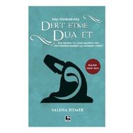 Dert Etme Dua Et - Saliha Demir - Çınaraltı Yayınları