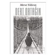 Dert Ortağın - Merve Yıldırım