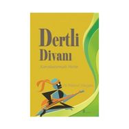 DERTLI DİVANI KARŞILAŞTIRMALI METIN - DILAVER DÜZGÜN