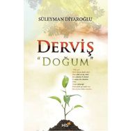 Derviş-Doğum - Süleyman Diyaroğlu