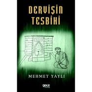 Dervişin Tesbihi - Mehmet Yaylı