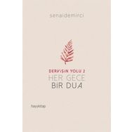Dervişin Yolu 2-Her Gece Bir Dua - Senai Demirci
