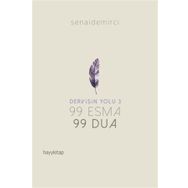 Dervişin Yolu 3 - 99 Esma 99 Dua - Senai Demirci