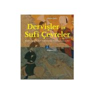Dervişler ve Sufi Çevreler - Haşim Şahin
