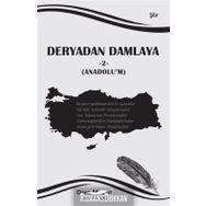 Deryadan Damlaya 2 - Anadolu’m - Taner Karataş