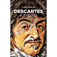 Descartes Kimdir? - Alfred Fouıllee