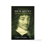 Descartes Latince Öğreniyor - Çiğdem Dürüşken
