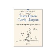 Desen Yayınları İnsan Denen Garip Hayvan