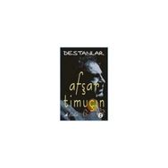 DESTANLAR -2 - AŞFAR TİMUÇİN