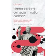 Destek Yayınları Cicero / Kimse Erdem Olmadan Mutlu Olamaz