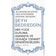 Destek Yayınları Her Yüce Duruma Aşamaya ve Durağa Cennet Dendiğini Bilesin - Şeyh Bedreddin