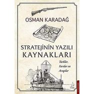 Destek Yayınları Stratejinin Yazılı Kaynakları - Türkler Farslar ve Araplar