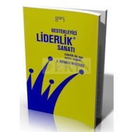 DESTEKLEYICI LIDERLIK SANATI - J. DONALD WALTERS