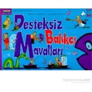 DESTEKSIZ BALIKÇI MAVALLARI - ALLAN ZULLO;BRUCE NASH