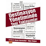 Destinasyon Yönetiminde Yeni Yaklaşımlar - Sezer Karasakal
