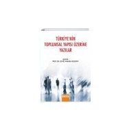 Detay Yayıncılık Türkiye&#039;nin Toplumsal Yapısı Üzerine Yazılar