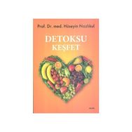 DETOKSU KEŞFET - HÜSEYİN NAZLIKUL