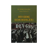 DEV-GENÇ SEMINERLERI - HIKMET KIVILCIMLI