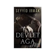 Devlet Ağa - Seyyid Irmak