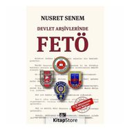 Devlet Arşivlerinde Fetö - Nusret Senem