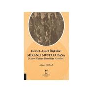 Devlet-aşiret İlişkileri Miranlı Mustafa Paşa - Ahmet Uçmaz