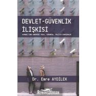 Devlet - Güvenlik İlişkisi - Emre Aydilek