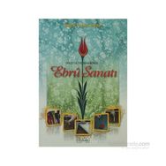 DEVLET- I ALIYYE'DEN GÜNÜMÜZE EBRU SANATI - ÖMER FARUK DERE