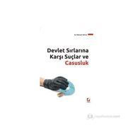 DEVLET SIRLARINA KARŞI SUÇLAR VE CASUSLUK - MEHMET YAYLA