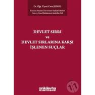 Devlet Sırrı Ve Sırlarına Karşı İşlenen Suçlar - Cem Şenol