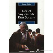 DEVLET SÖYLEMİNDE KÜRT SORUNU - MESUT YEĞEN