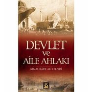 DEVLET VE AILE AHLAKI - KINALIZADE ALI EFENDI