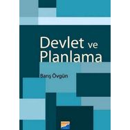 DEVLET VE PLANLAMA - BARIŞ ÖVGÜN