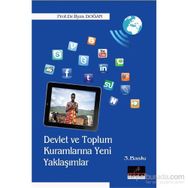 Devlet ve Toplum Kurumlarına Yeni Yaklaşımlar - İlyas Doğan