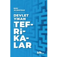 Devlet Yıkan Tefrikalar-Nuh Albayrak KTB Yayınları