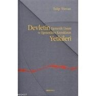 DEVLETIN EGEMENLIK UNSURU VE EGEMENLIKTEN KAYNAKLANAN YETKILERI - TALIP TÜRCAN