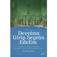 Devrana Girip Seyran Edelim Sufi Kitap