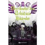 Devriknehir'den Ürkütücü Hikayeler - Bruno Vincent