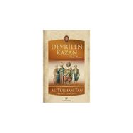 DEVRILEN KAZAN - M. TURHAN TAN (ISBN:9786054322749)