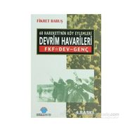 DEVRIM HAVARILERI 68 HAREKETI´NIN KÖY EYLEMLERI - FIKRET BABUŞ