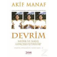 Devrim Nedir ve Nasıl Gerçekleştirilir? / Akif Manaf