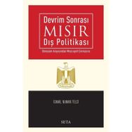 Devrim Sonrasında Mısır Dış Politikası - İsmail Numan Telci