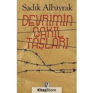 Devrimin Çakıl Taşları - Sadık Albayrak