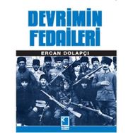 Devrimin Fedaileri / Ercan Dolapçı