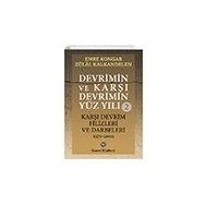 Devrimin ve Karşı Devrimin Yüz Yılı 2 - Emre Kongar Zülal
