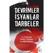 Devrimler - İsyanlar - Darbeler - Yıldıray Öztürk