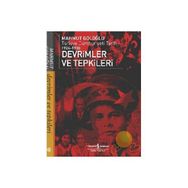 DEVRIMLER VE TEPKILER TÜRKİYE CUMHURIYETI TARIHI 1924-1930 - MAHMUT GOLOĞLU