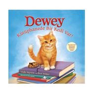DEWEY KÜTÜPHANEDE BIR KEDI VAR! - BRET WITTER, VICKI MYRON