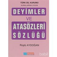 DEYIMLER VE ATASÖZLERI SÖZLÜĞÜ - RÜŞTÜ AYDOĞAN